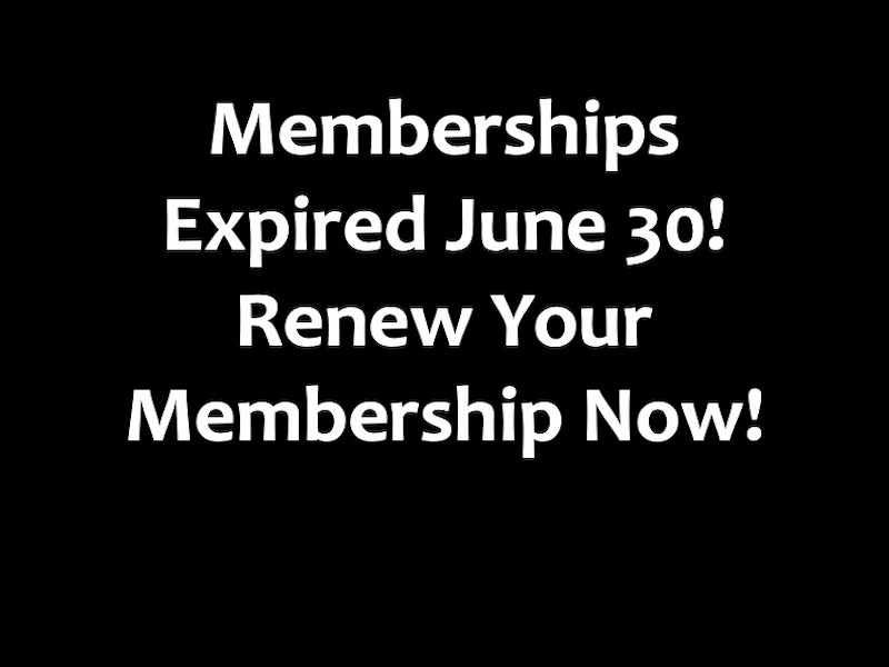 Memberships expired June 30